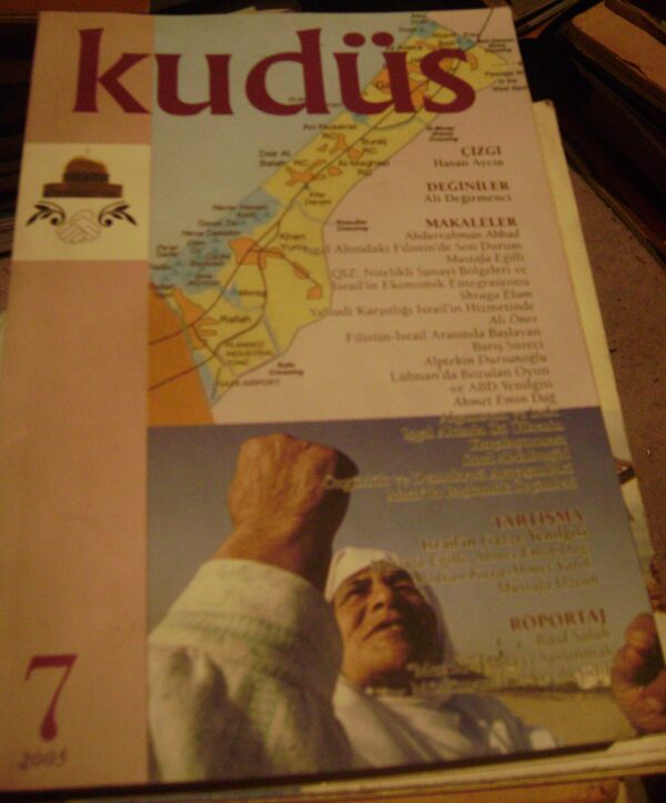 KUDÜS- ÜÇ AYLIK DIŞ POLİTİKA DERGİSİ-SAYI 7-2005