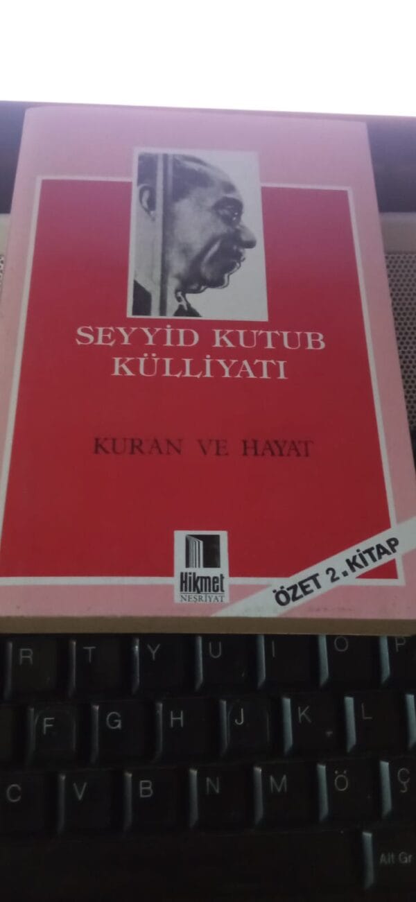 KUR'AN VE HAYAT/Seyyid KUTUB