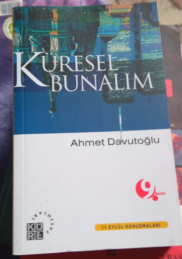 KÜRESEL BUNALIM/Ahmet Davutoğlu