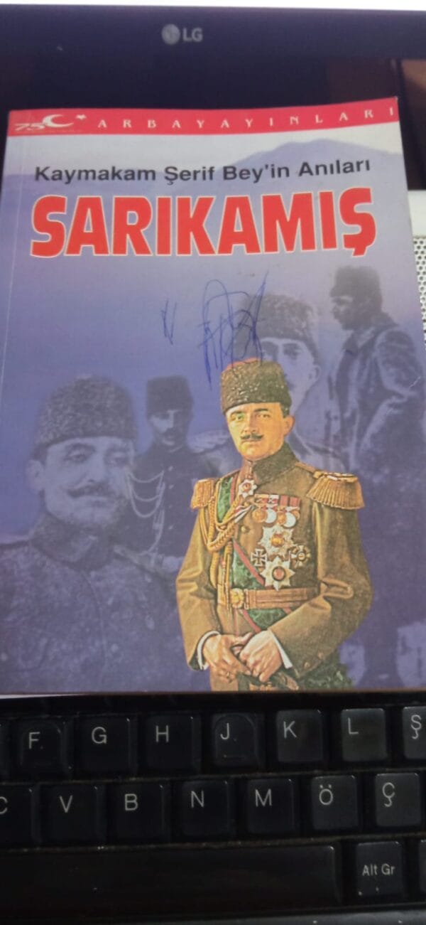 Kaymakam Şerif Bey'in Anıları: SARIKAMIŞ- İHATA MANEVRASI-/Kaymakam Şerif Bey