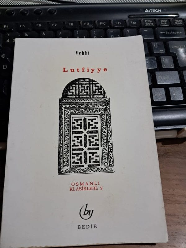 LUTFİYYE/Sümbülzâde VEHBİ