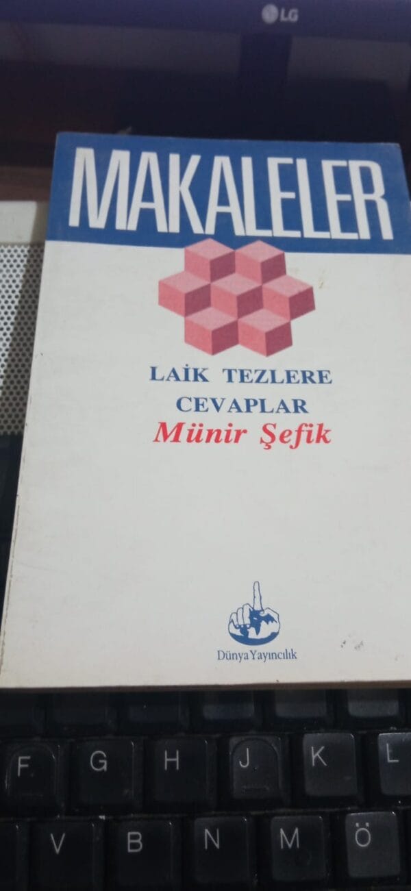 MAKALELER-Laik Tezlere Cevaplar/Münir ŞEFİK