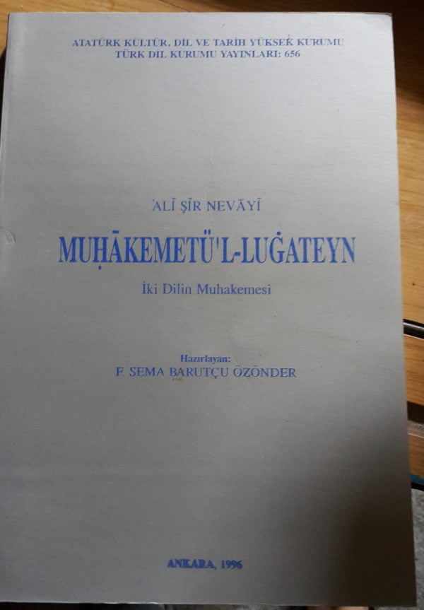 MUHAKEMETÜ'L- LUĞATEYN/ALİ ŞİR NEVAYİ