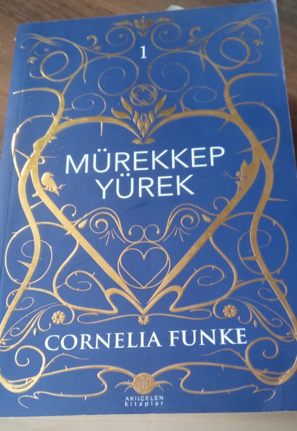 MÜREKKEP YÜREK I /Cornelie FUNKE