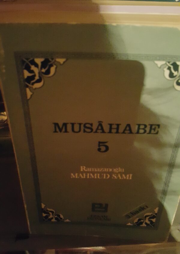 MUSÂHABE 1-5/Ramazanoğlu Mahmud Sami - Görsel 2