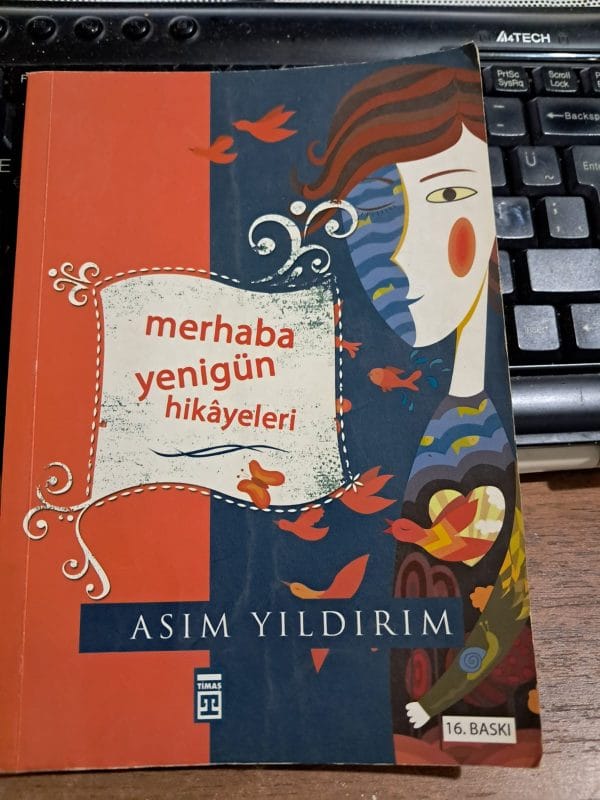 MERHABA YENİGÜN HİKÂYELERİ/Asım YILDIRIM