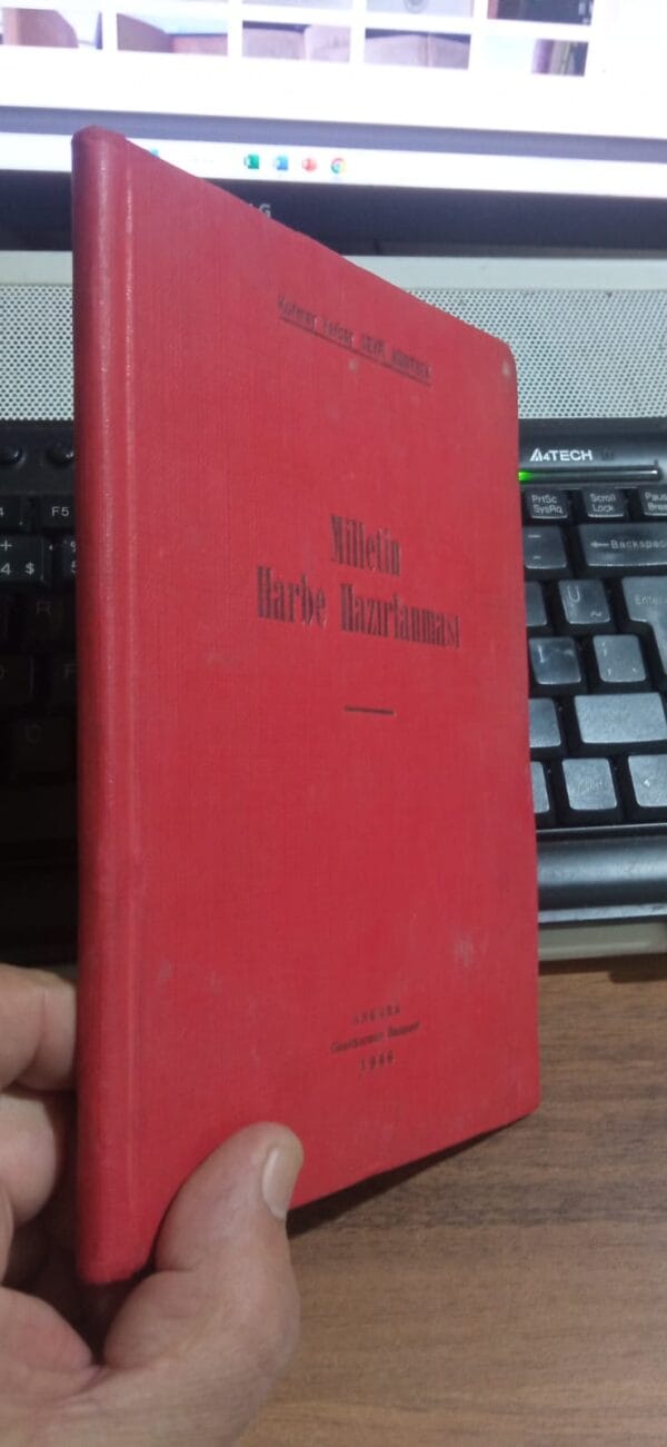 MİLLETİN HARBE HAZIRLANMASI/Kurmay Yarbay Seyfi KURTBEK