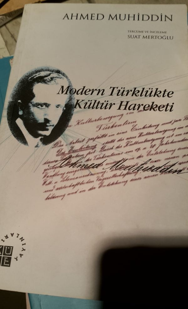 Modern Türklükte Kültür Hareketi/Ahmed Muhiddin