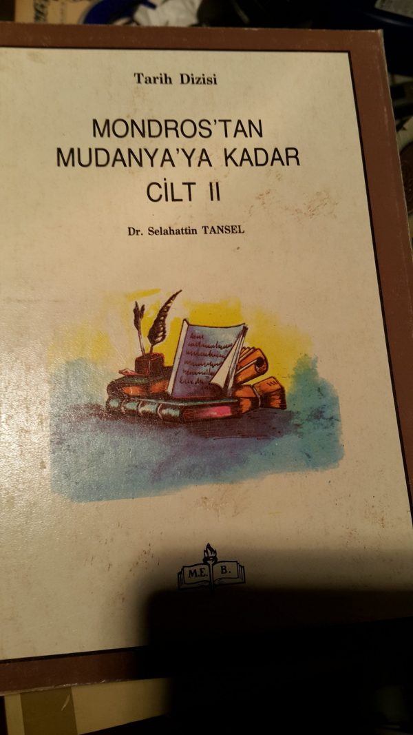 Mondros'tan Mudanya'ya Kadar (4 Cilt Takım)/ Dr. Selahattin Tansel - Görsel 3