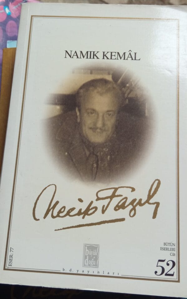 NAMIK KEMAL/Necip Fazıl Kısakürek