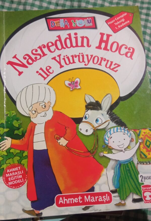Nasreddin Hoca ile Yürüyoruz/Ahmet MARAŞLI