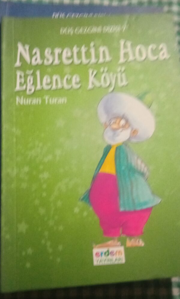 Nasrettin Hoca Eğlence Köyü/Nuran TURAN