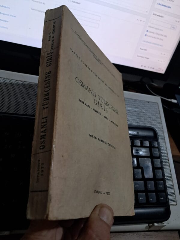 OSMANLI TÜRKÇESİNE GİRİŞ I /Prof.Dr.Faruk.K.TİMURTAŞ