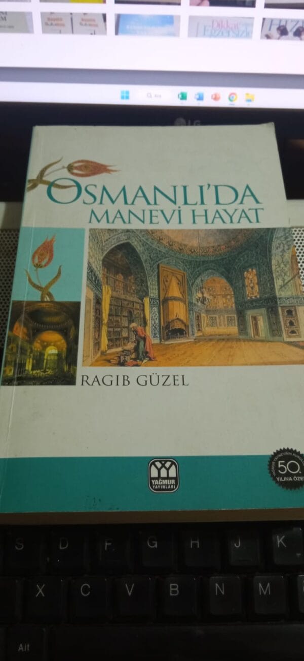 OSMANLI'DA MANEVİ HAYAT/Ragıb GÜZEL