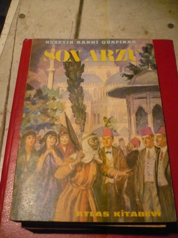 SON ARZU/Hüseyin Rahmi Gürpınar