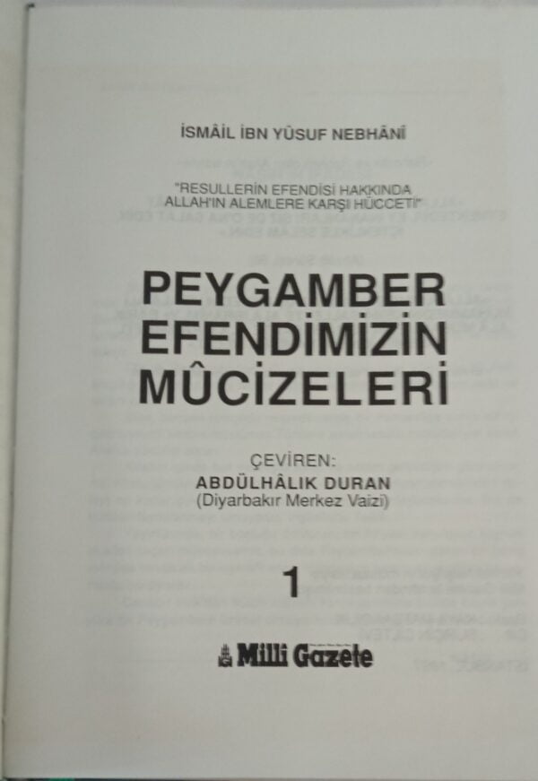Peygamber Efendimizin Mucizeleri 1/İsmail İbn Yusuf NEBHANİ - Görsel 2