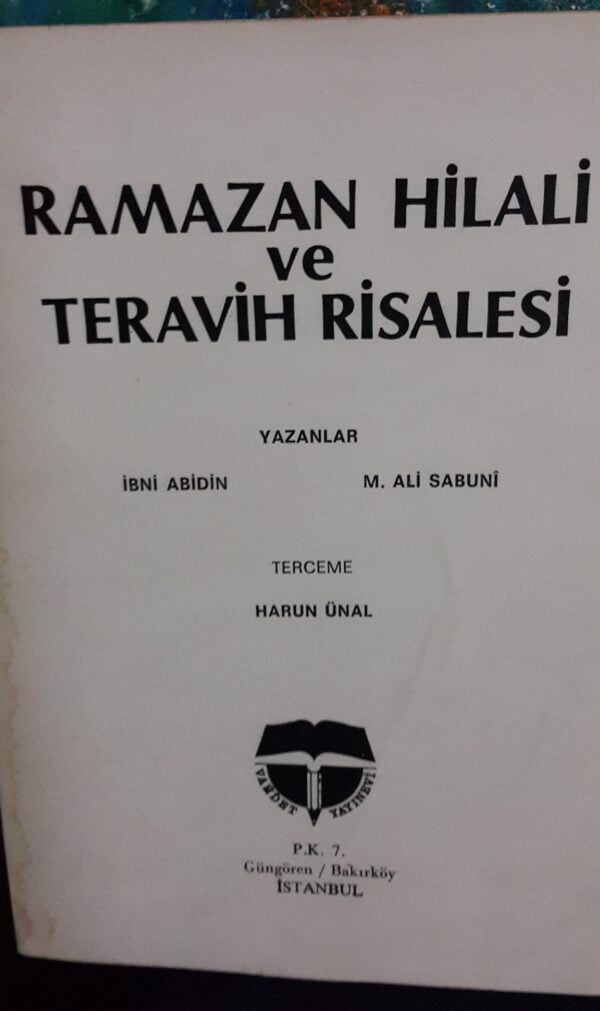 RAMAZAN HİLALİ VE TERAVİH MESELESİ/İbni Abidin-M.Ali SABUNİ