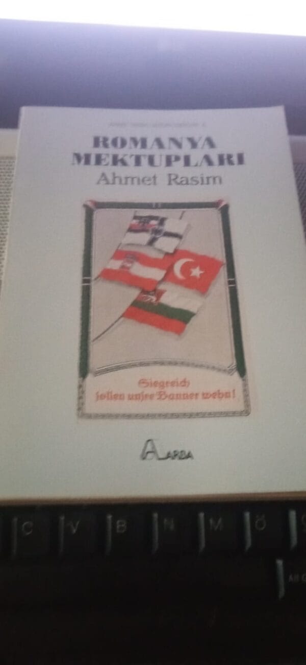 ROMANYA MEKTUPLARI/Ahmet RASİM