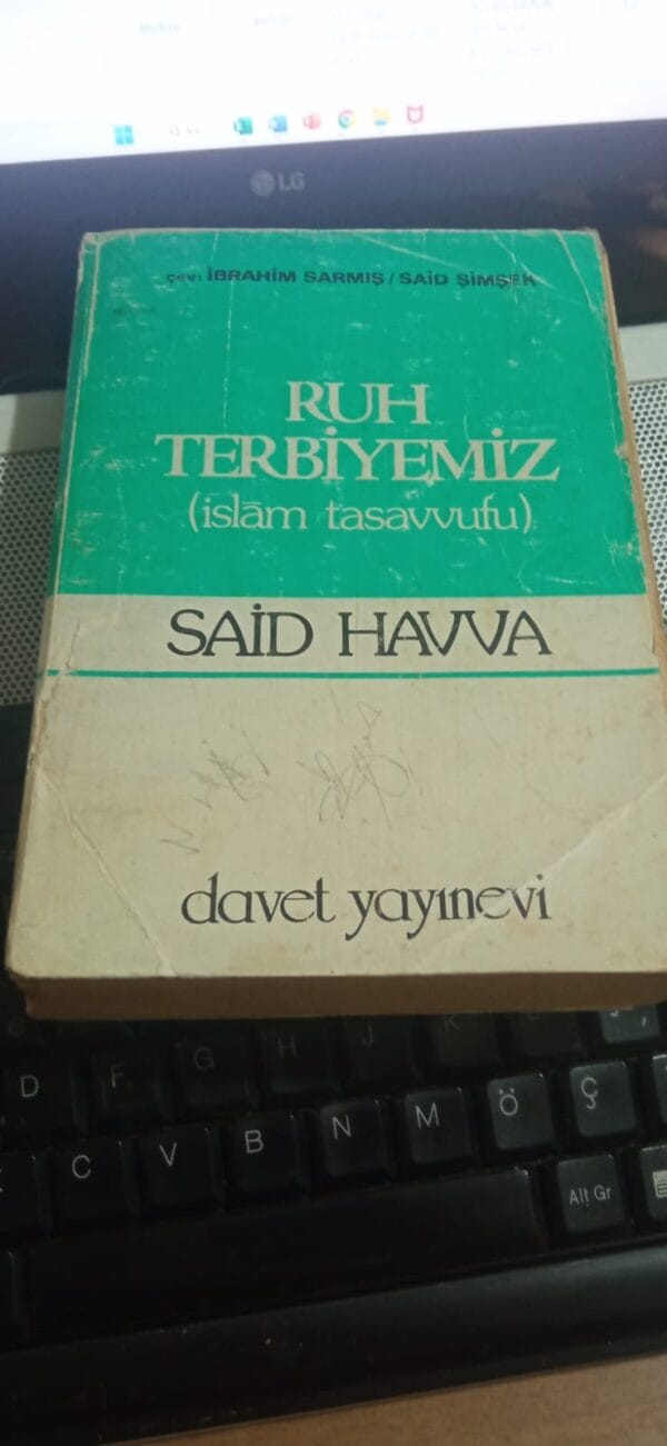 RUH TERBİYEMİZ(İslâm Tasavvufu)/Said HAVVA