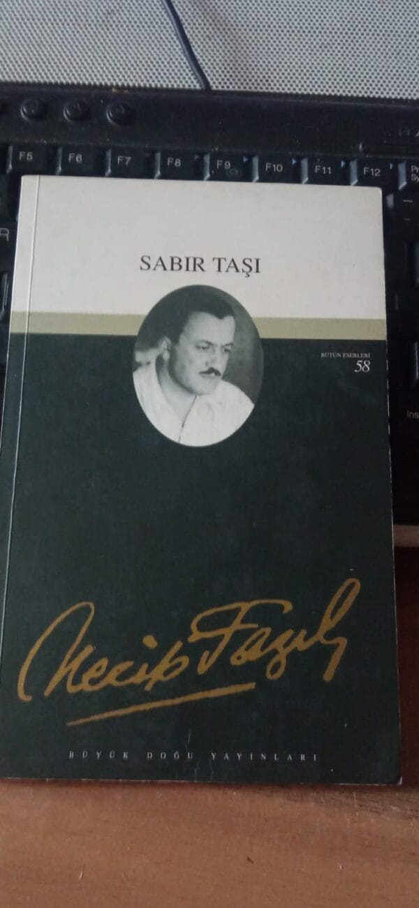 SABIR TAŞI/Necip Fazıl Kısakürek