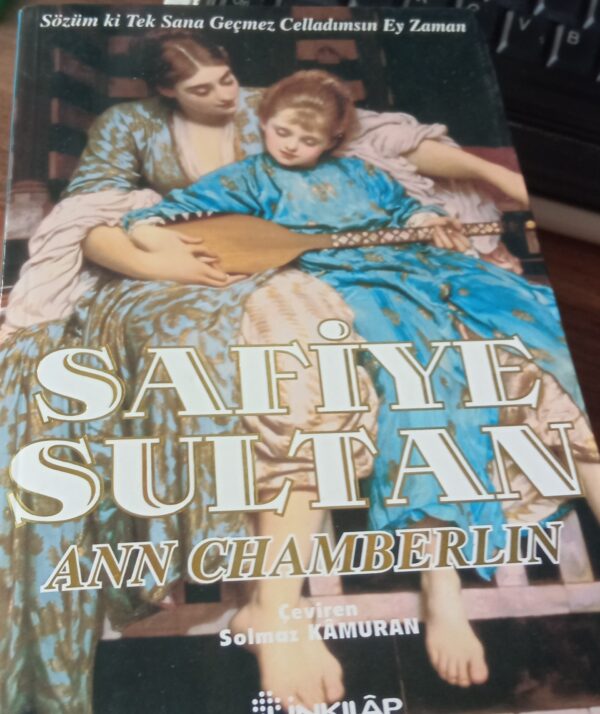 SAFİYE SULTAN (3 CİLT TAKIM)/Ann Chamberlın - Görsel 4