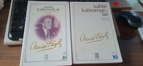 SAHTE KAHRAMANLAR/Necip Fazıl Kısakürek