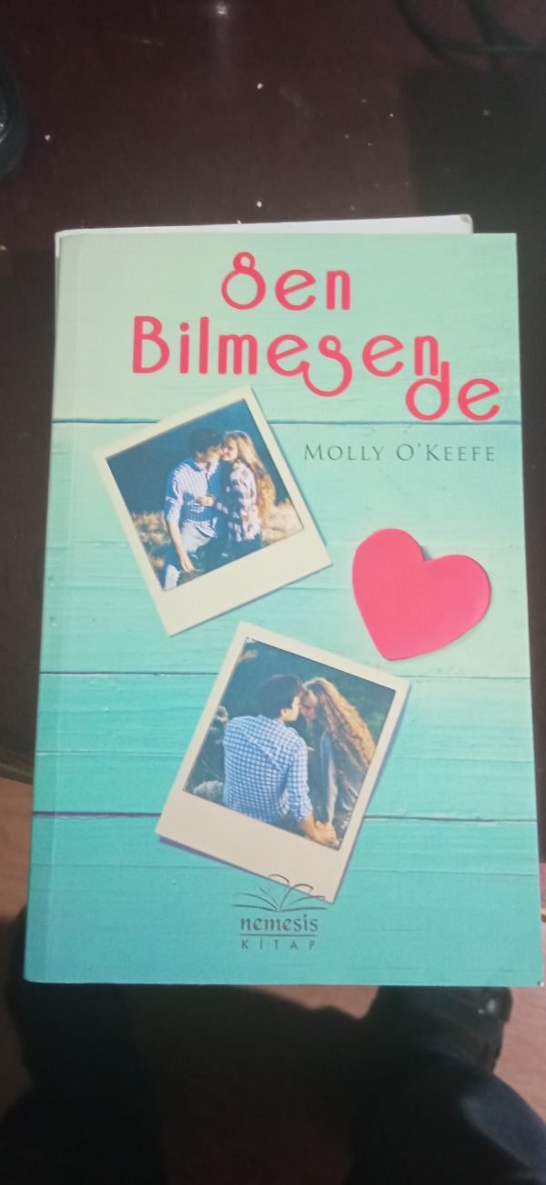 SEN BİLMESEN DE/Molly O'KEEFE