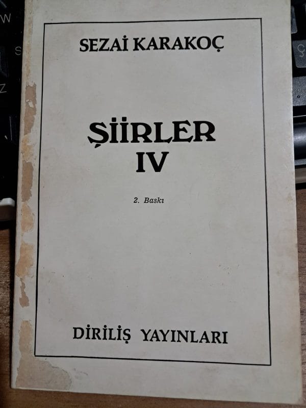 ŞİİRLER IV/Sezai KARAKOÇ