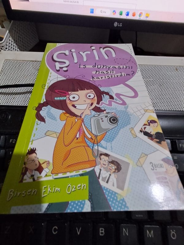 ŞİRİN İş Dünyasını Nasıl Karıştırdım ?/Birsen Ekim ÖZEN