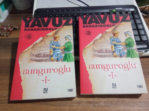 SUNGUROĞLU I /Yavuz BAHADIROĞLU