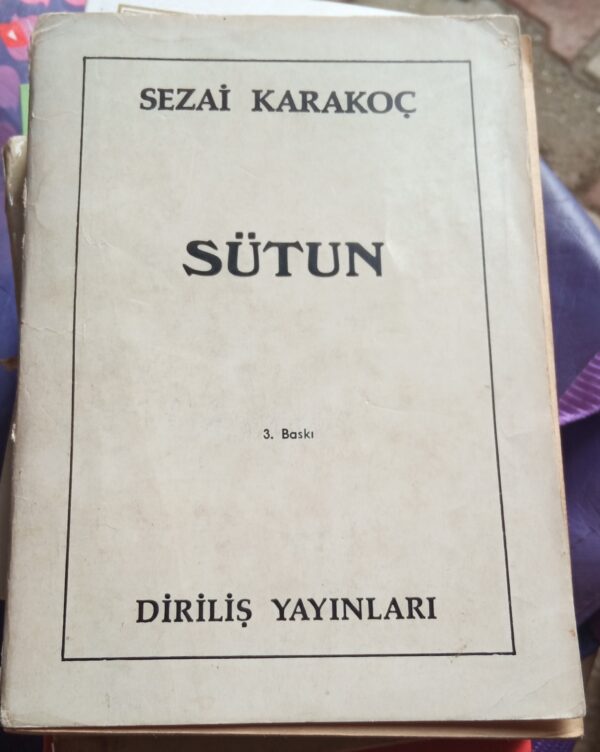 SÜTUN/Sezai Karakoç
