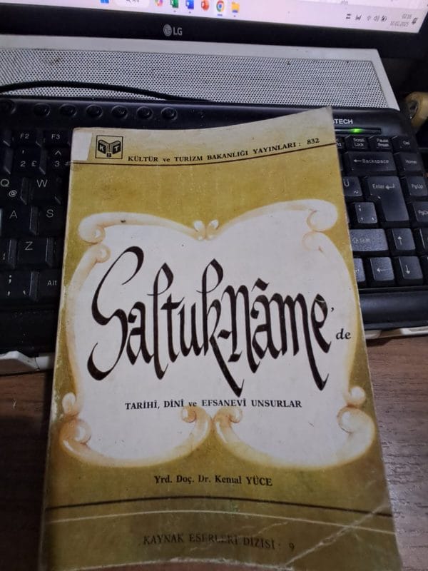 SALTUK-NÂME'DE TARİHİ, DİNİ VE EFSANEVİ UNSURLAR/Yrd. Doç. Dr. Kemal YÜCE