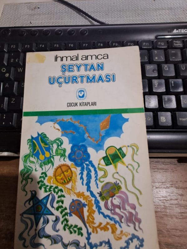 ŞEYTAN UÇURTMASI/İhmal AMCA