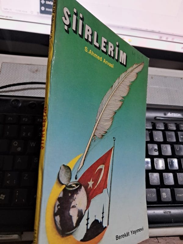 ŞİİRLERİM/S. Ahmed ARVASİ