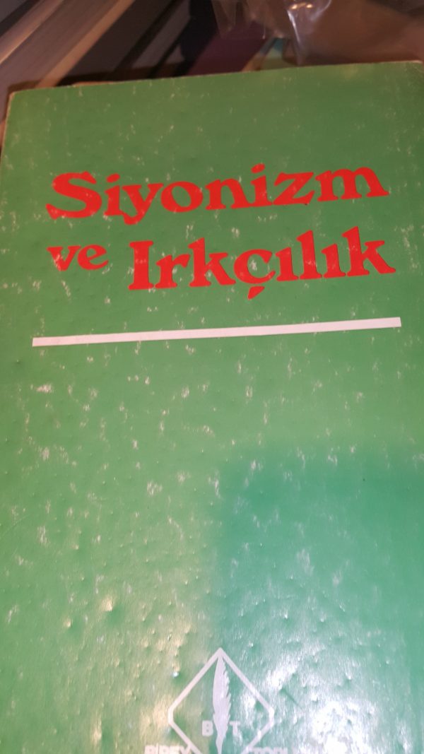 Siyonizm ve Irkçılık/Çeviri: Türkkaya ATAÖV