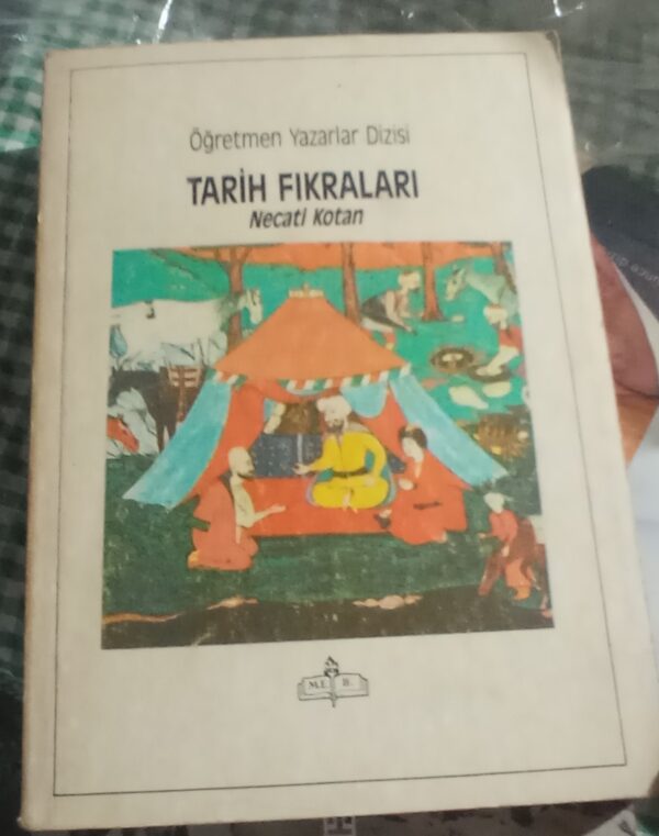 TARİH FIKRALARI/Necati KOTAN