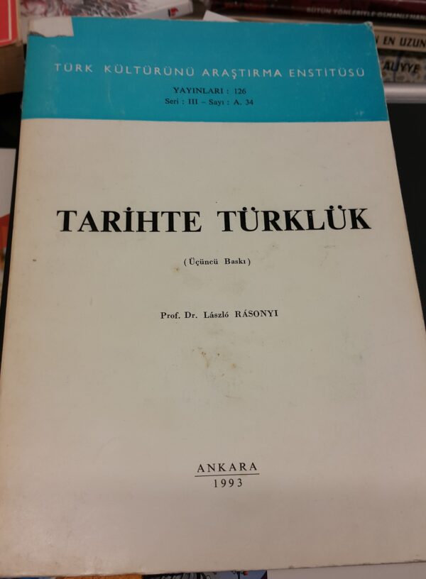 TARİHTE TÜRKLÜK/Laszlo RASONYI