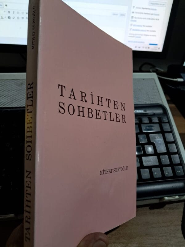 TARİHTEN SOHBETLER/Mithat SERTOĞLU