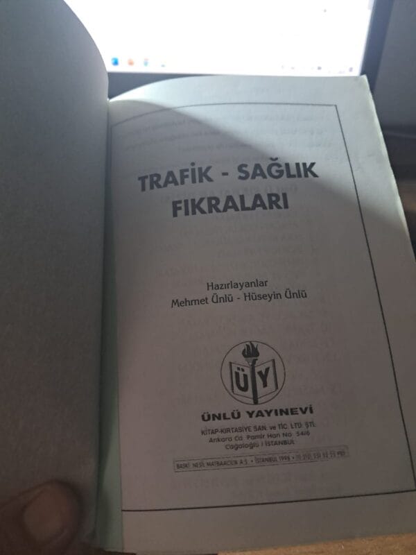 TRAFİK-SAĞLIK FIKRALARI/M.ÜNLÜ-H.ÜNLÜ