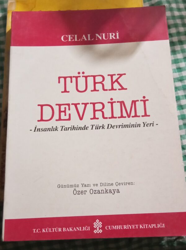 TÜRK DEVRİMİ/Celal NURİ