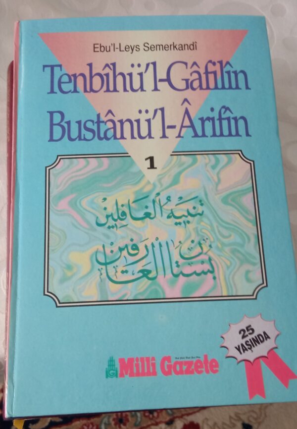 Tenbihü'l-Gafilin Bustanü'l-Arifin 1/Ebulleys Semerkandi