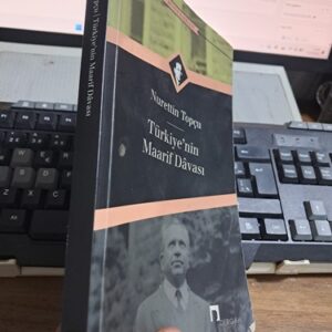 TÜRKİYE'NİN MAARİF DÂVASI/Nurettin TOPÇU