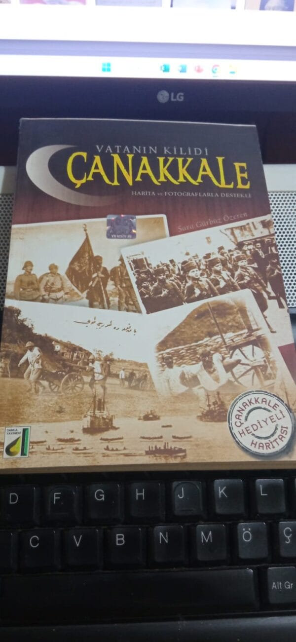 VATANIN KİLİDİ ÇANAKKALE/Sara Gürbüz ÖZEREN