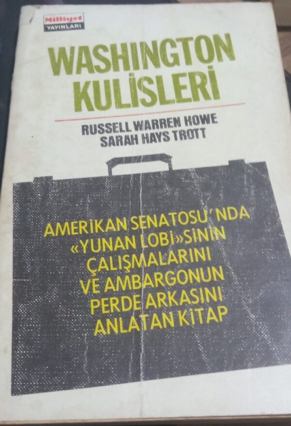 WASHINGTON KULİSLERİ /Russel Warren Howe-Sarah Hays Troot