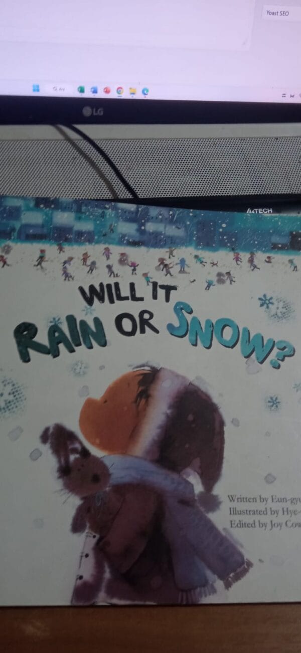 WILL IT RAİN OR SNOW?/Eun-gyu CHOİ