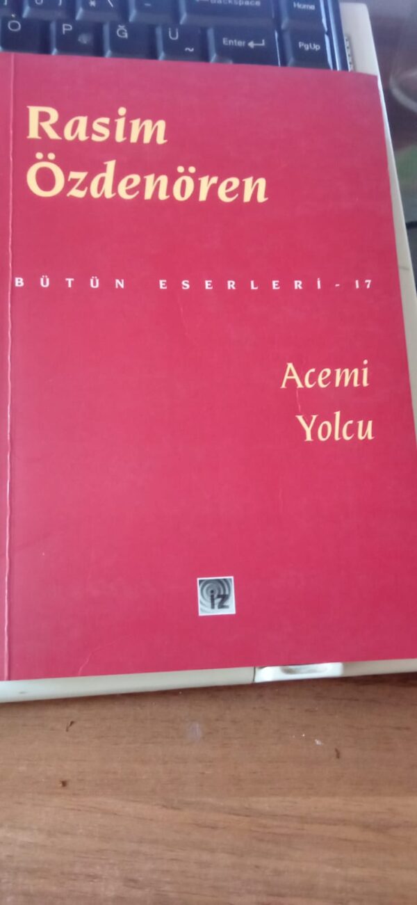 Acemi Yolcu/Rasim Özdenören