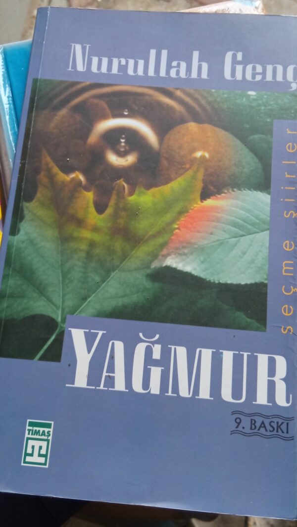 YAĞMUR-Seçme Şiirler/Nurullah GENÇ