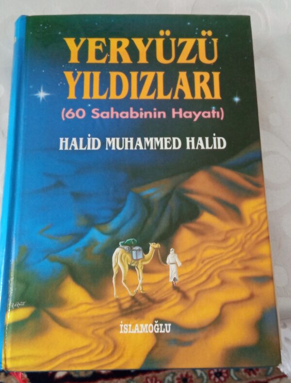 YERYÜZÜ YILDIZLARI(60 Sahabinin Hayatı)/Halid Muhammed HALİD