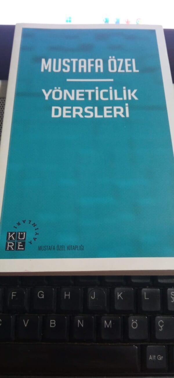YÖNETİCİLİK DERSLERİ/Mustafa ÖZEL