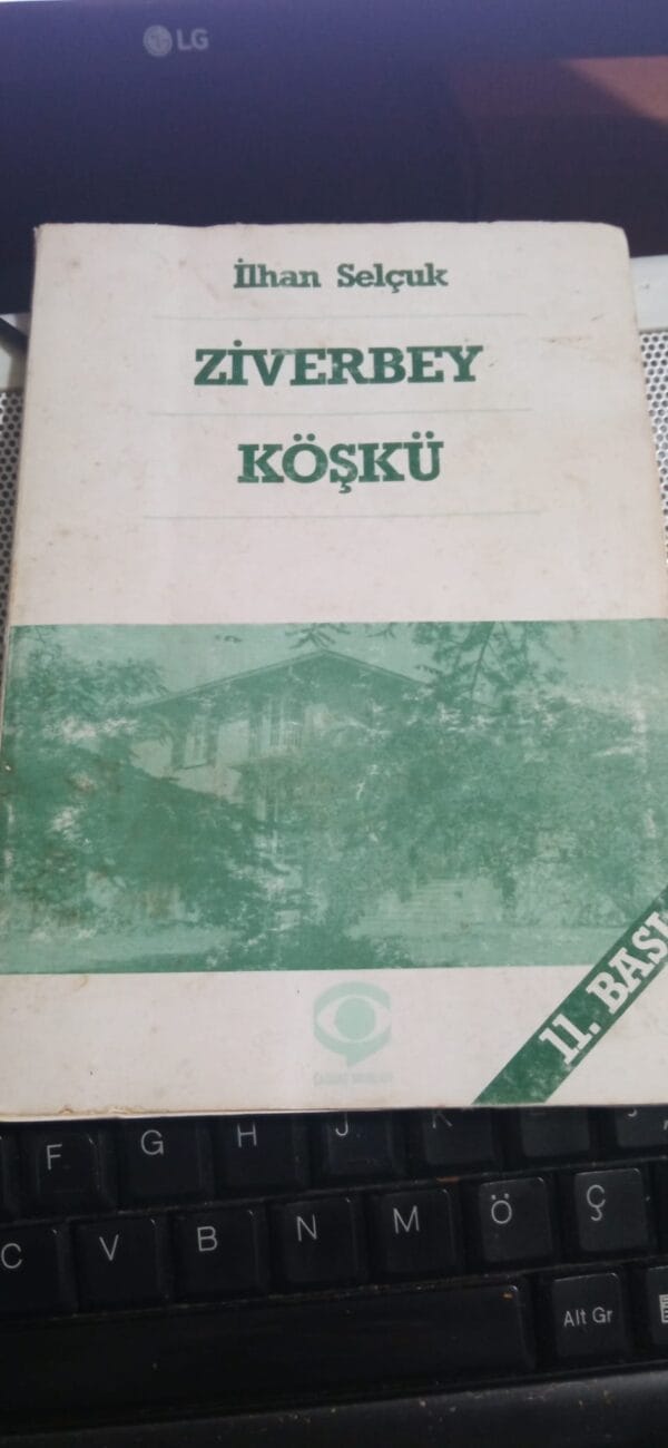 ZİVERBEY kÖŞKÜ/İlhan Selçuk